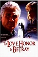 To Love, Honor & Betray (1999)