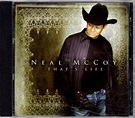 Neal McCoy - That's Life (2005, CD) | Discogs