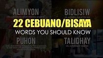 22 CEBUANO/BISAYA WORDS YOU SHOULD KNOW - YouTube
