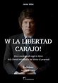 Viva la libertad, carajo! | Libplus