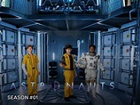 Watch The Astronauts Season 1 | Prime Video