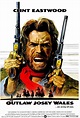 The Outlaw Josey Wales (1976) Poster #1 - Trailer Addict