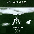 Clannad - Macalla, Clannad | CD (album) | Muziek | bol.com