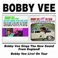 Bobby Vee Sings the New Sound from England!/Bobby Vee Live! on Tour CD ...
