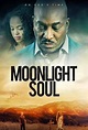 Moonlight Soul | Rotten Tomatoes