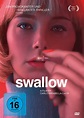Swallow - Film 2019 - FILMSTARTS.de