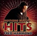 Hooked On The Hits (Nothing But The Hits) (2003) - Fred Hammond Albums ...