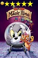 My Rating for Tom and Jerry: The Magic Ring by CreativityAgent99 on ...