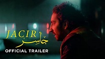 Trailer du film Jacir, Jacir Bande-annonce VO - CinéSérie
