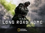 Watch The Long Road Home | Prime Video