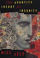 The Quantity Theory of Insanity: Self, Will: 9780802121462: Amazon.com ...