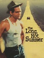 The Long, Hot Summer (1958) - Rotten Tomatoes