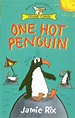 One Hot Penguin by Jamie Rix - Penguin Books Australia