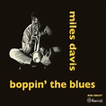 Miles Davis: Boppin’ The Blues - Jazz Journal