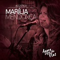 ‎Agora É Que São Elas Ao Vivo (Acústico) - EP — álbum de Marília ...