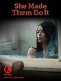 She Made Them Do It (TV Movie 2013) - IMDb