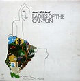 Joni Mitchell - Ladies Of The Canyon (1973, Gatefold, Vinyl) | Discogs
