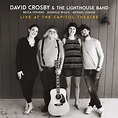 Live At The Capitol Theatre - David Crosby - The Lighthouse Band - CD ...