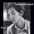 ‎Poet: A Tribute to Townes Van Zandt by Various Artists on Apple Music