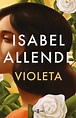 Violeta de Isabel Allende - Reseña - Librosyya