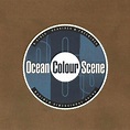B-sides, Seasides & Freerides - Album by Ocean Colour Scene | Spotify