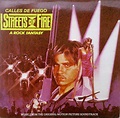 Calles De Fuego (Streets Of Fire - A Rock Fantasy) Music From The ...