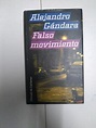Libro Falso Movimiento, Alejandro Gándara, ISBN 9788422647782. Comprar ...