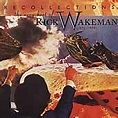 Rick Wakeman/Recollections: The Very Best Of Rick Wakeman (1973-1979)