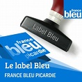 Le Label Bleu en réécoute sur France Bleu – Émission sur France Bleu