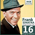 Frank Sinatra - 16 Original Albums-The Best LPs 1954-1962, 10 CDs von ...
