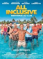 All inclusive (Streaming, Synopsis, Casting, Bande annonce)