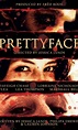 Prettyface - 2017 | Filmow