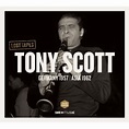 Lost tapes : Germany 1957 - Asia 1962 - Tony Scott - CD album - Achat ...
