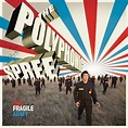 The Fragile Army - Album by The Polyphonic Spree | Spotify
