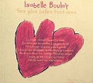 Isabelle Boulay – Ses Plus Belles Histoires (2002, CD) - Discogs