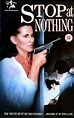Stop at Nothing (TV Movie 1991) - IMDb