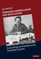 Zwischen Imperialismus und Revolution von Leo Trotzki als Taschenbuch ...