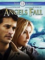Angels Fall (TV Movie 2007) - IMDb