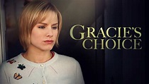 Gracie's Choice - Lifetime Movie - Where To Watch