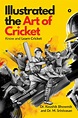 Illustrated the Art of Cricket