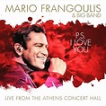 Mario Frangoulis celebra el amor con su nuevo disco "P.S. I Love You"