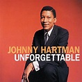 Unforgettable by Johnny Hartman on Amazon Music Unlimited