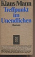 Treffpunkt im Unendlichen de Mann Klaus | Achat livres - Ref R300289169 ...
