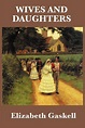 Wives and Daughters eBook by Elizabeth Gaskell | Official Publisher ...