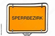 "Sperrbezirk" Stockfotos und lizenzfreie Bilder auf Fotolia.com - Bild ...