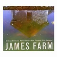 James Farm - James Farm | Review | The Jazz Mann