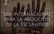 Día Internacional para la Abolición de la Esclavitud – Argentina Municipal