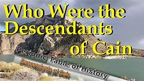 Who were the Descendants of Cain - Generation 3 to 8 - YouTube