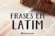 Frases em Latim para Refletir com Elegância - Frases para Instagram