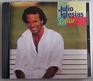 Julio Iglesias – Calor (1992, CD) - Discogs